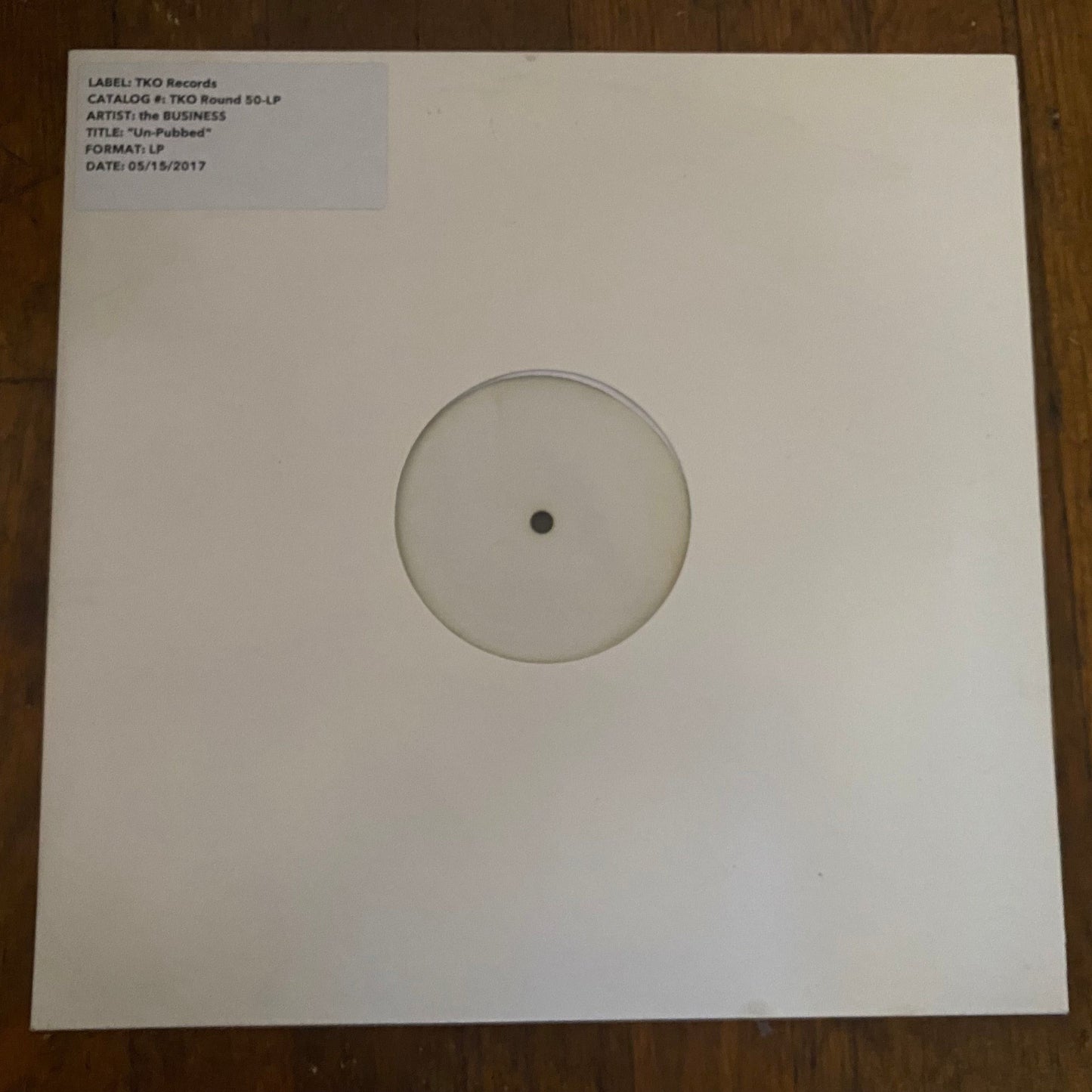 the BUSINESS Un-Pubbed Test Press LP (TKO Records)