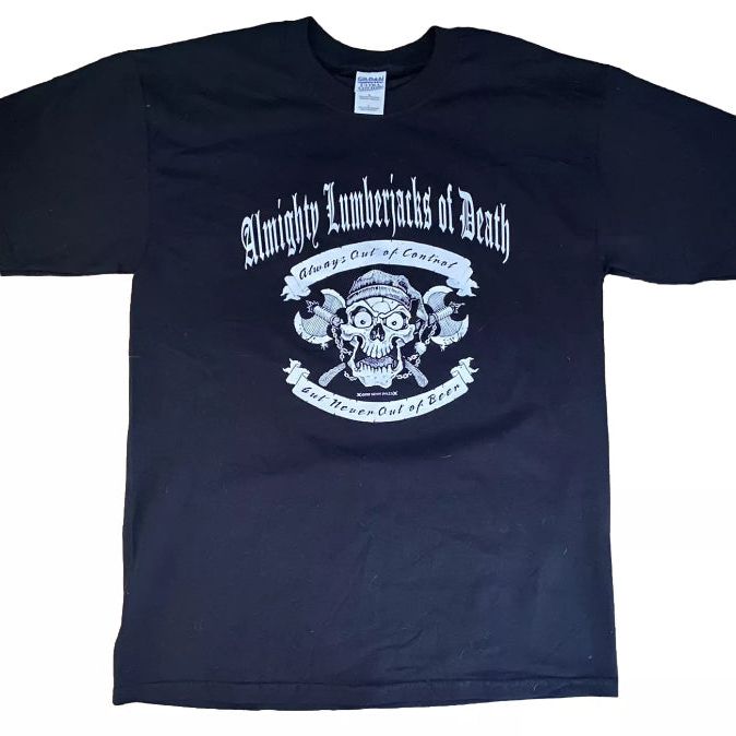 ALMIGHTY LUMBERJACKS OF DEATH Always Out Of Control But Never Out Of Beer Black XL T-Shirt