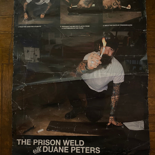 DUANE PETERS DICKIES Prison Weld Poster