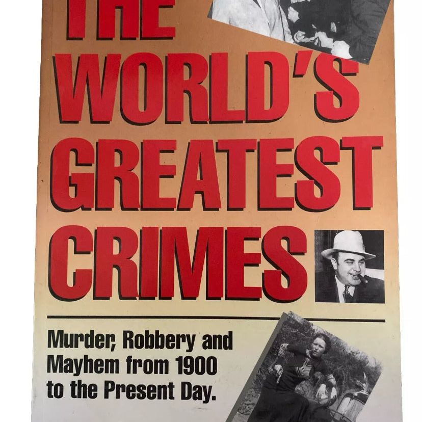 The World's Greatest Crimes 1900-1990 Book by W Barrington Keith