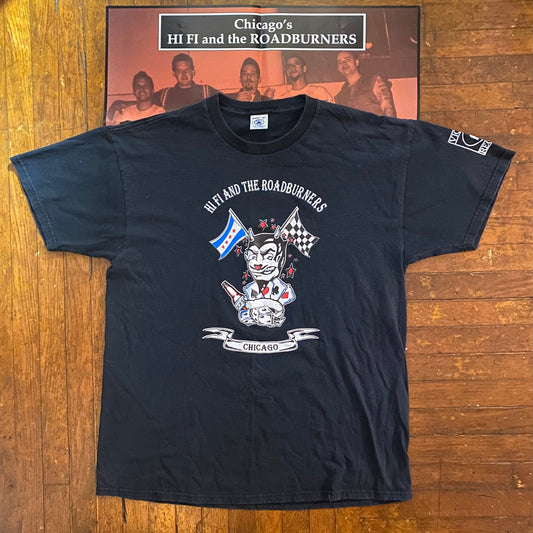 HI FI AND THE ROADBURNERS Chicago / Just Kicked My Ass Black XL T-Shirt & Poster