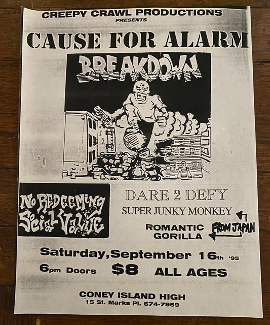 CAUSE FOR ALARM, BREAKDOWN, NO REDEEMING SOCIAL VALUE DARE 2 DEFY, SUPER JUNKY MONKEY & ROMANTIC GORILLA Show Flyer